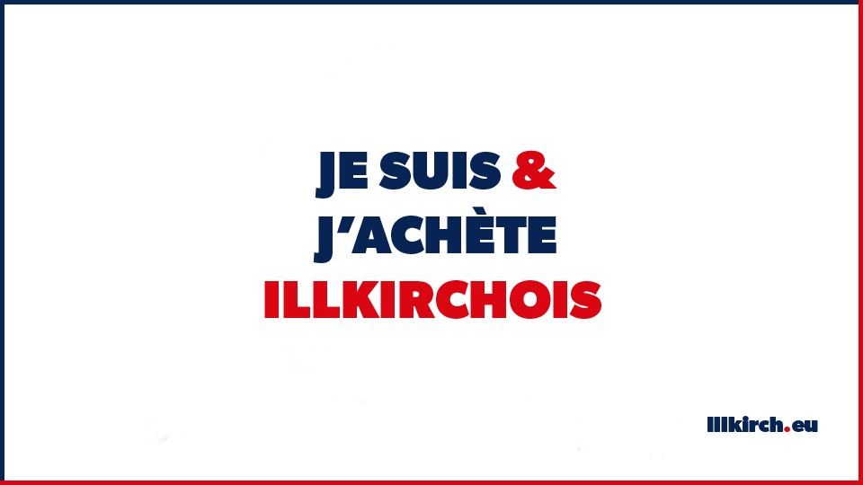 Je suis & j'achète Illkirchois | Ville d'Illkirch-Graffenstaden