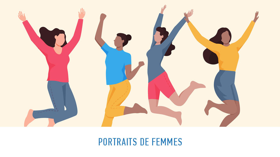 Portraits de femmes - Journée du 8 mars
